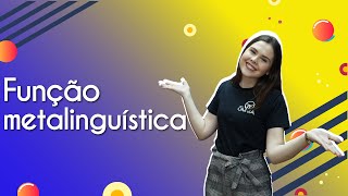 "Função metalinguística" escrito sobre fundo colorido ao lado da imagem da professora