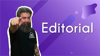 Professor ao lado do texto"Editorial"em fundo roxo.