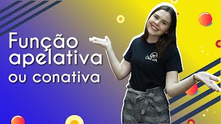 Professora ao lado do texto"Função apelativa ou conativa".