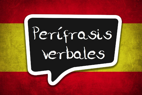 Perífrasis verbales: o que são e usos em espanhol