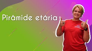 "Pirâmide etária" escrito sobre fundo colorido ao lado da imagem da professora