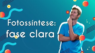 "Fotossíntese: fase clara" escrito sobre fundo azul ao lado da imagem do professor