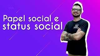 "Papel social e status social" escrito sobre fundo roxo ao lado da imagem do professor