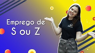 Professora ao lado do texto"Emprego de S ou Z".