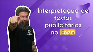 "Interpretação de textos publicitários no Enem" escrito sobre fundo roxo ao lado da imagem do professor