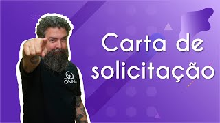 Professor ao lado do escrito "Carta de solicitação" em fundo roxo.