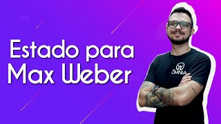 Professor ao lado do texto"Estado para Max Weber".