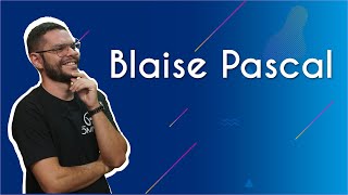 Professor ao lado do texto"Blaise Pascal" em fundo azul.