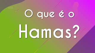 Escrito"O que é o Hamas?" em fundo verde e roxo.