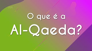"O que é a Al-Qaeda?" escrito sobre fundo colorido