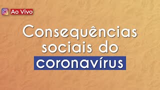 Escrito"Consequências sociais do coronavírus" em fundo bege.