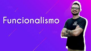 Professor ao lado do texto"Funcionalismo" em fundo roxo.