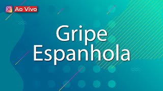 "Gripe Espanhola" escrito sobre fundo verde