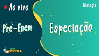 "Pré-Enem | Especiação" escrito sobre fundo verde