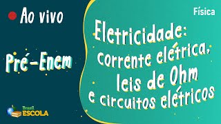"Pré-Enem | Corrente elétrica, leis de Ohm e circuitos elétricos" escrito sobre fundo verde