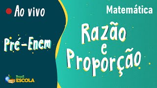 "Pré-Enem | Razão e Proporção" escrito sobre fundo verde