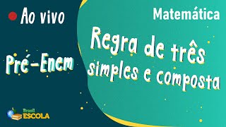 "Pré-Enem | Regra de três simples e composta" escrito sobre fundo verde