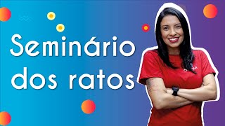 "Seminário dos ratos" escrito sobre fundo azul ao lado da imagem da professora