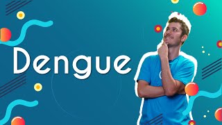 Texto"Dengue" ao lado do professor em fundo azul.