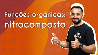 Professor ao lado do texto"Funções orgânicas: nitrocomposto".