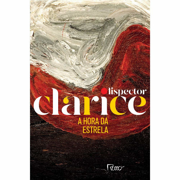 Capa do livro “A hora da estrela”, de Clarice Lispector, livro publicado pela editora Rocco.