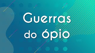 Texto"Guerras do Ópio" em fundo azul.