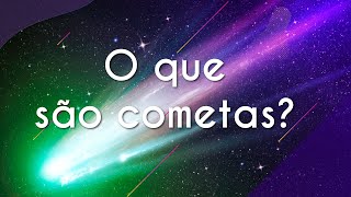 Texto"O que são cometas?" próximo à imagem de um cometa.