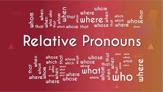 "Relative Pronouns" escrito sobre fundo vermelho com vários pronomes relativos em inglês