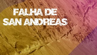 "Falha de San Andreas" escrito sobre imagem de rachadura em solo