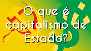 "O que é capitalismo de Estado?" escrito sobre símbolo do comunismo e do dinheiro nas cores verde e amarelo