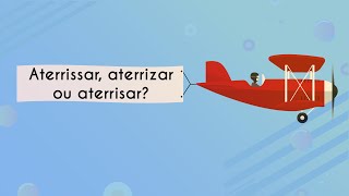 "Aterrissar, aterrizar ou aterrisar?" escrito em uma faixa presa à um avião vermelho