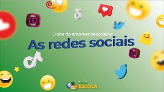 "Clube do Empreendedorismo | Rede Social" escrito sobre fundo verde com diversos ícones das redes sociais e emojis sorrindo