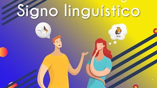Texto"Signo linguístico" próximo à ilustração de duas pessoas conversando.