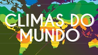 Escrito "Climas do mundo" sobre o mapa dos climas do mundo.