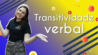 Professora ao lado do texto"Transitividade Verbal".