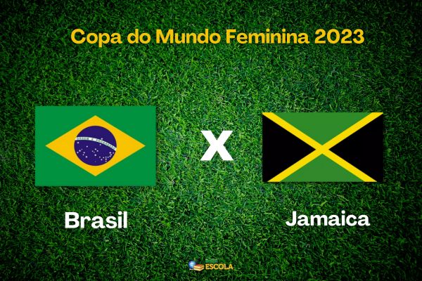 Brasil x Jamaica: Copa do Mundo Feminina 2023 - Brasil Escola