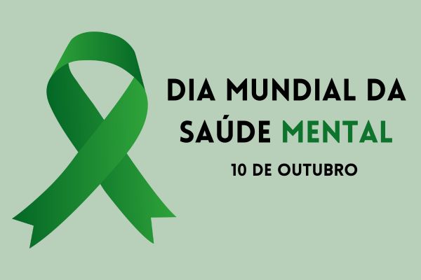Fita verde ao lado do escrito “Dia Mundial da Saúde Mental — 10 de outubro”.