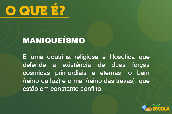 Texto sobre o que é maniqueísmo.