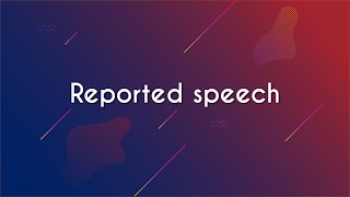 Título "Reported speech" escrito em fundo roxo.