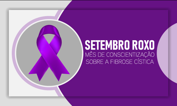 Fita roxa de conscientização ao lado do escrito “Setembro Roxo - Mês de conscientização sobre a fibrose cística”.