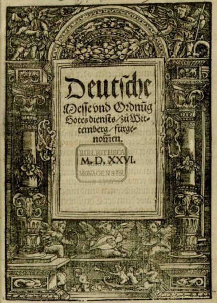 “Missa Alemã” (1526), de Martinho Lutero, obra relacionada à reforma litúrgica promovida pela Reforma Protestante.