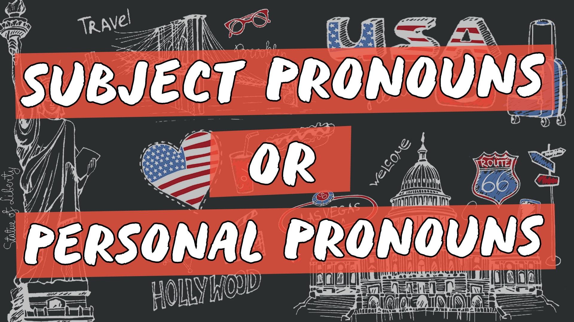 "Subject Pronouns or Personal Pronouns" escrito sobre ilustração de diversos símbolos estadunidenses