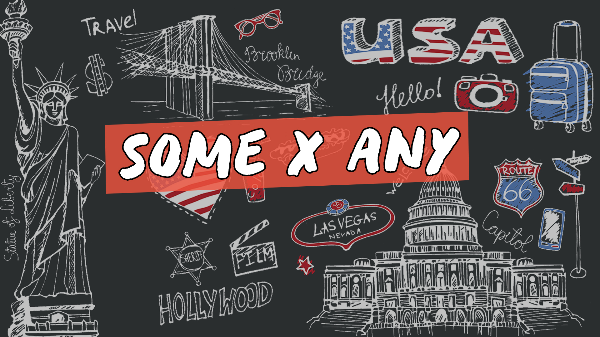 "Some x Any" escrito sobre ilustração de diversos símbolos estadunidenses