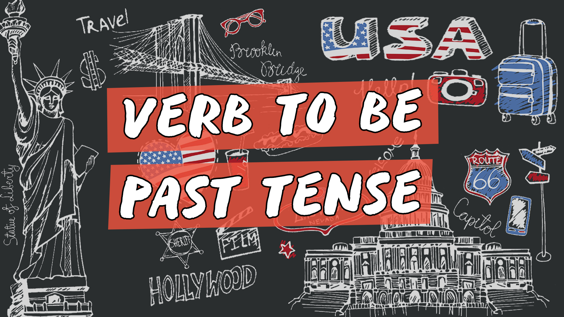 "Verb To Be: Past Tense" escrito sobre ilustração de diversos ícones estadunidenses