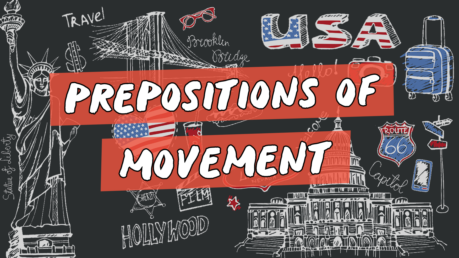 Escrito"Prepositions of Movement" sobre representação de vários elementos da cultura do inglês americano.