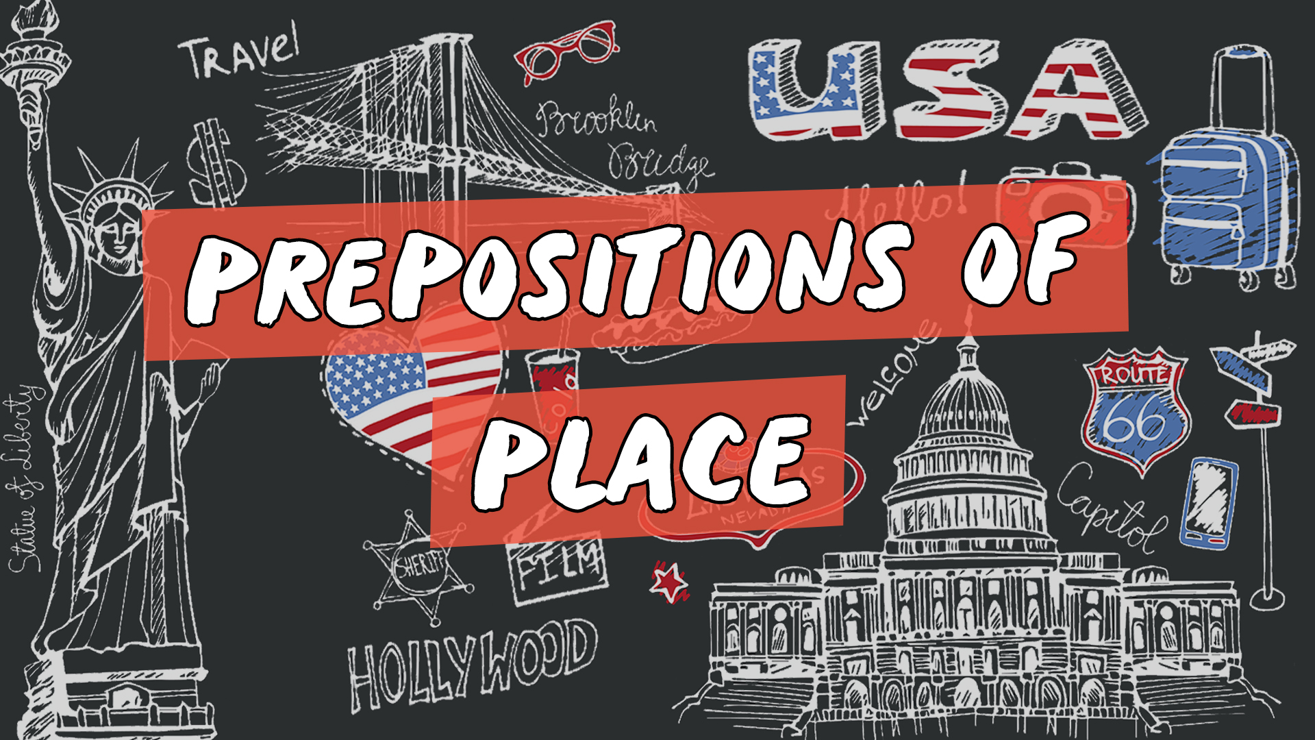 Escrito"Prepositions of Place" sobre representação de vários elementos da cultura do inglês americano.