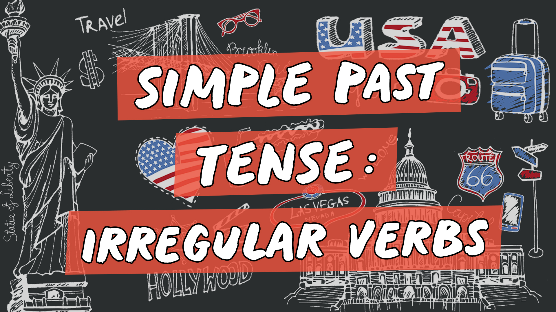 Escrito"Simple Past Tense: Irregular Verbs" sobre representação de vários elementos da cultura do inglês americano.