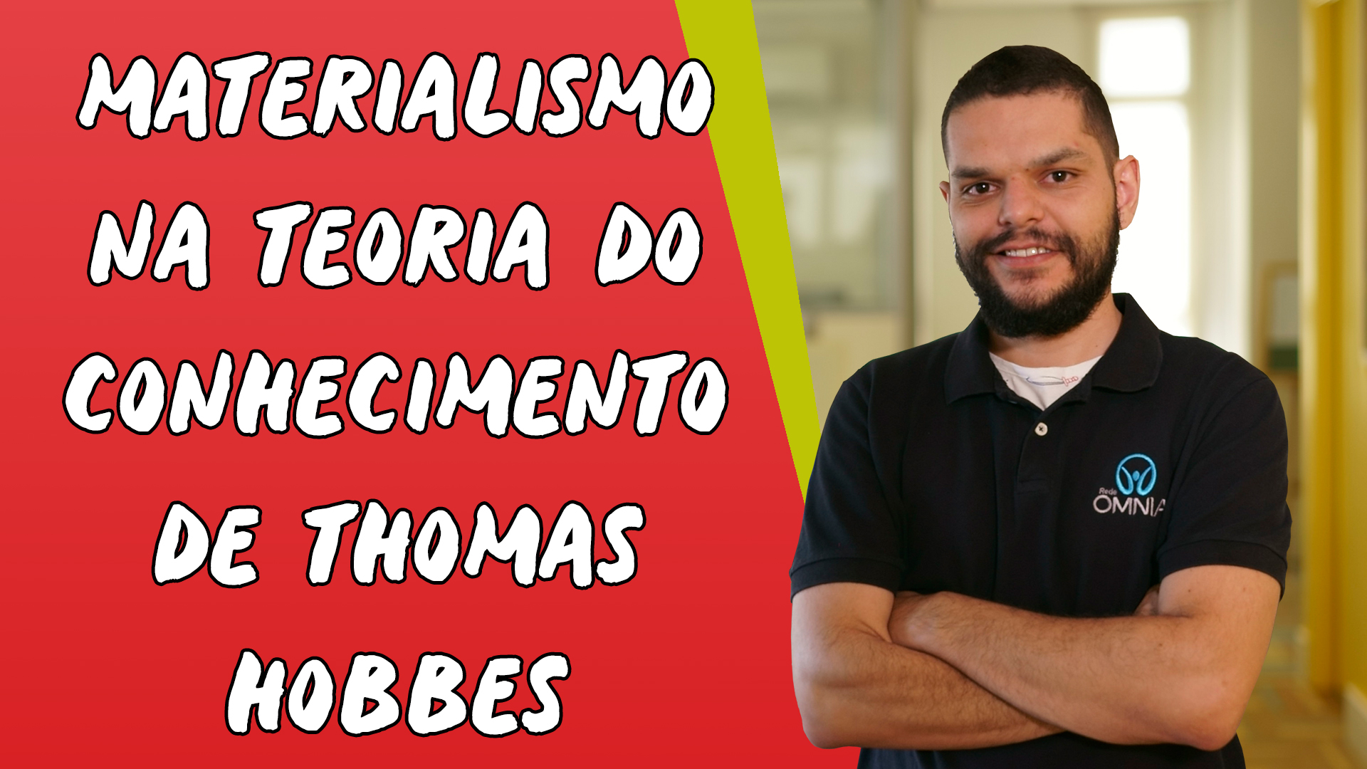 "Materialismo na Teoria do Conhecimento de Thomas Hobbes" escrito sobre fundo vermelho ao lado da imagem do professor