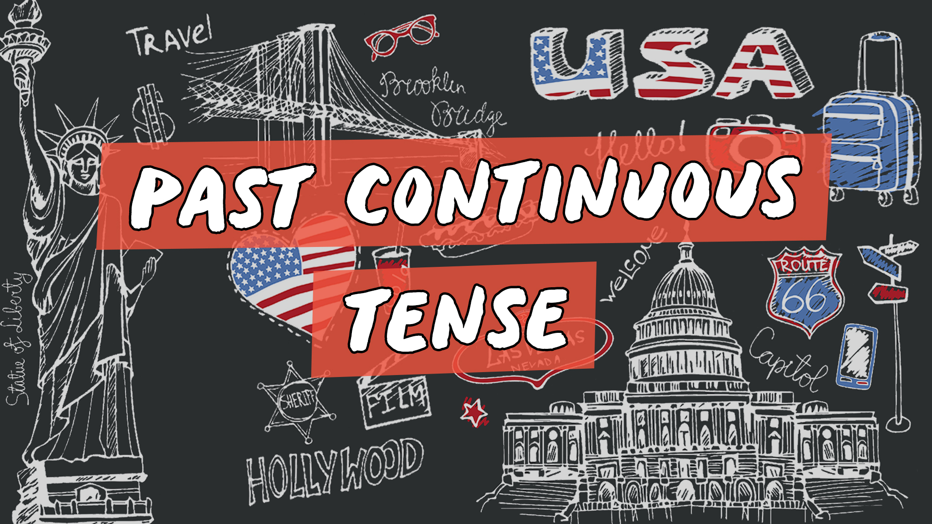 "Past Continuous Tense" escrito sobre ilustração de diversos ícones que representam os Estados Unidos