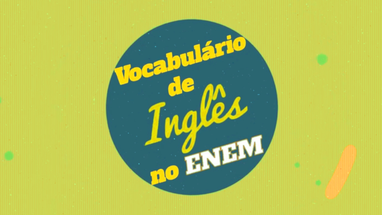 "Vocabulário de Inglês no Enem" escrito sobre fundo verde